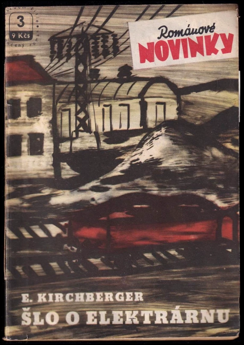 Šlo o elektrárnu (Eduard Kirchberger, 1949)
