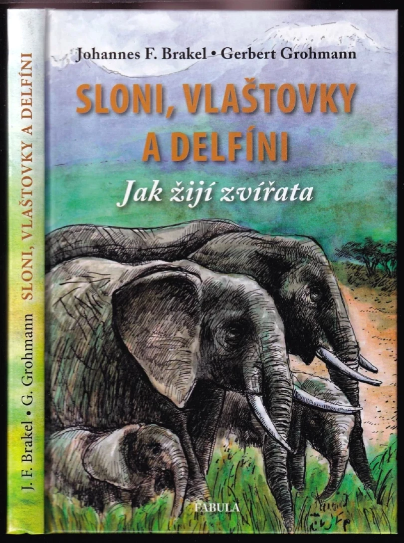 Sloni, vlaštovky a delfíni (Johannes F Brakel, 2016)