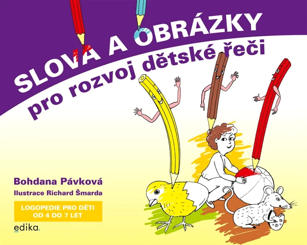 Levně Slova a obrázky pro rozvoj dětské řeči (Pávková Bohdana, 2022)