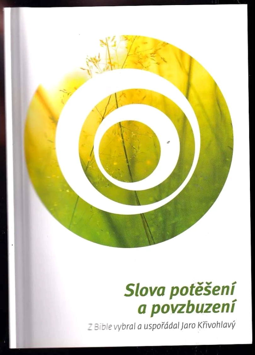 Levně Slova potěšení a povzbuzení (, 2011)
