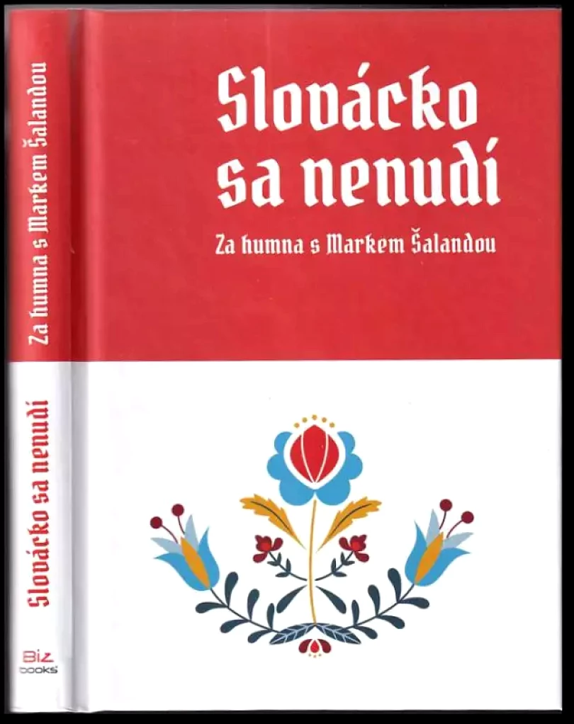 Levně Slovácko sa nenudí (Marek Šalanda, 2021)