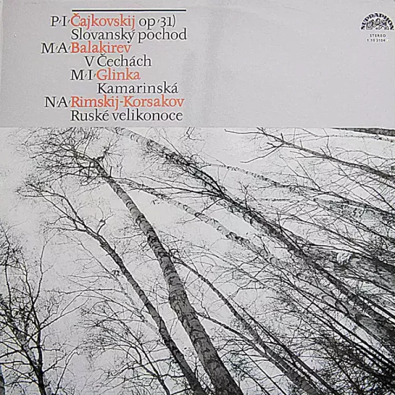 Levně Slovanský Pochod / V Čechách / Kamarinská / Ruské Velikonoce (Pyotr Ilyich Tchaikovsky, 1978)