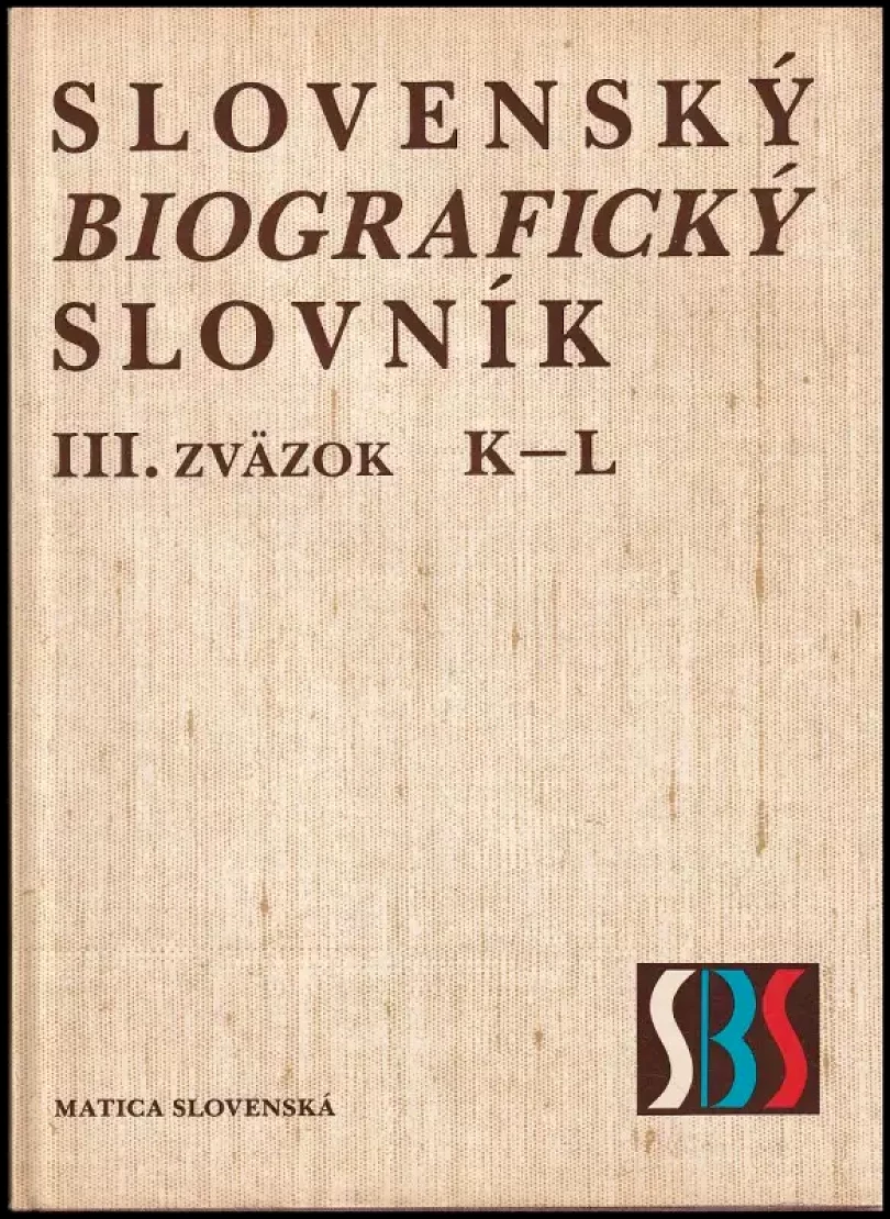 Slovenský biografický slovník (od roku 833 do roku 1990) (J Barák, 1989)