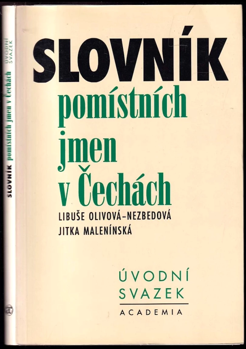 Slovník pomístních jmen v Čechách (Libuše Olivová-Nezbedová, 2000)