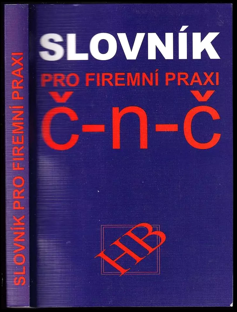 Slovník pro firemní praxi : německo-český - česko-německý (Albert B Cinolt, 2003)