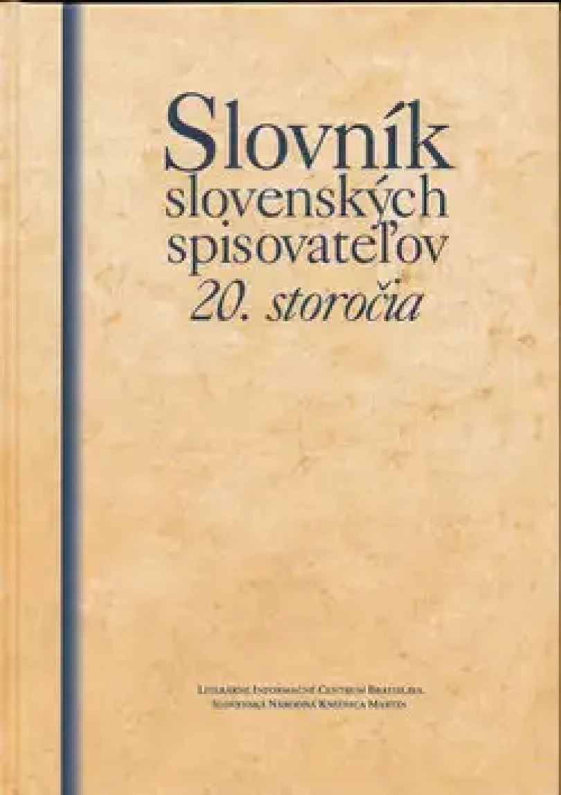 Slovník slovenských spisovateľov 20. storočia (, 2008)