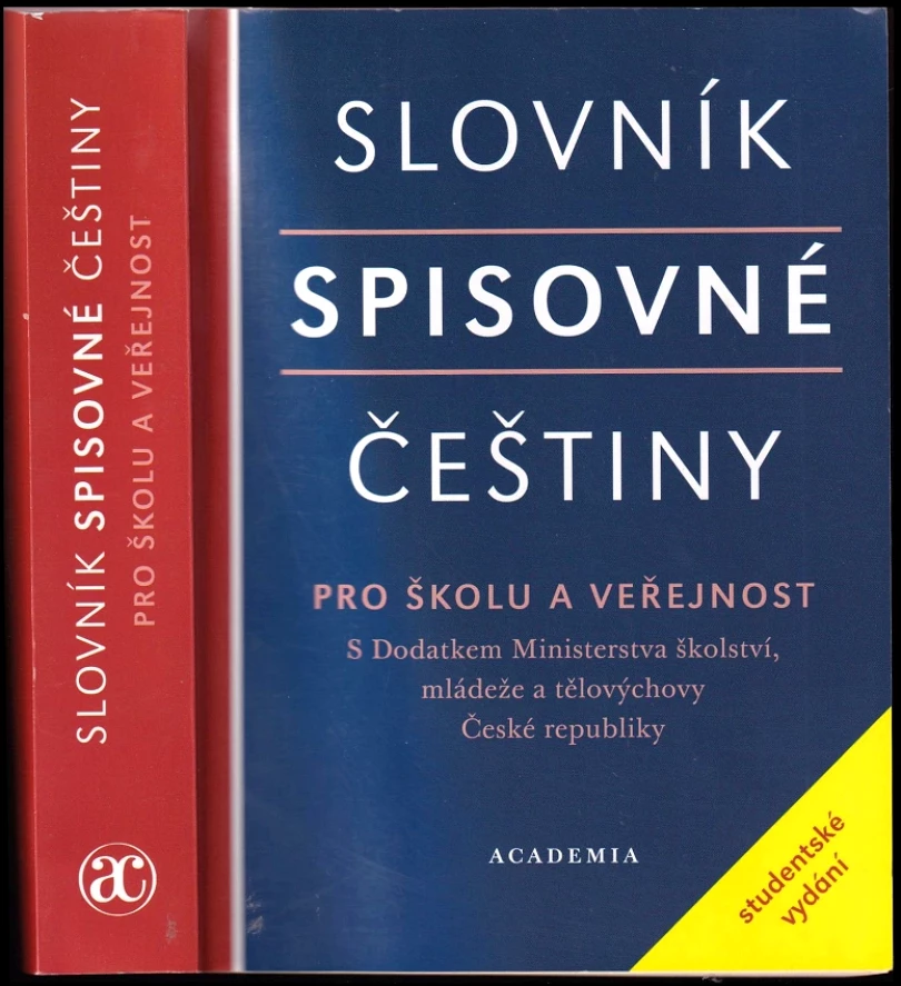 Slovník spisovné češtiny pro školu a veřejnost (, 2007)