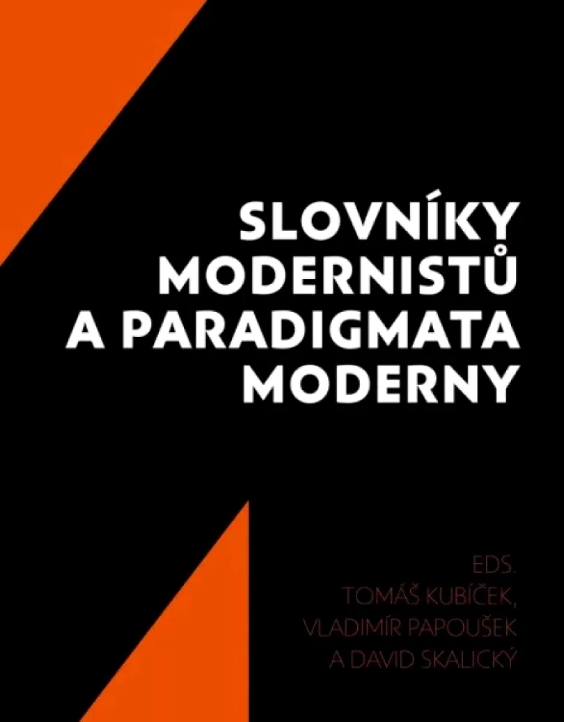 Levně Slovníky modernistů a paradigmata moderny (, 2020)