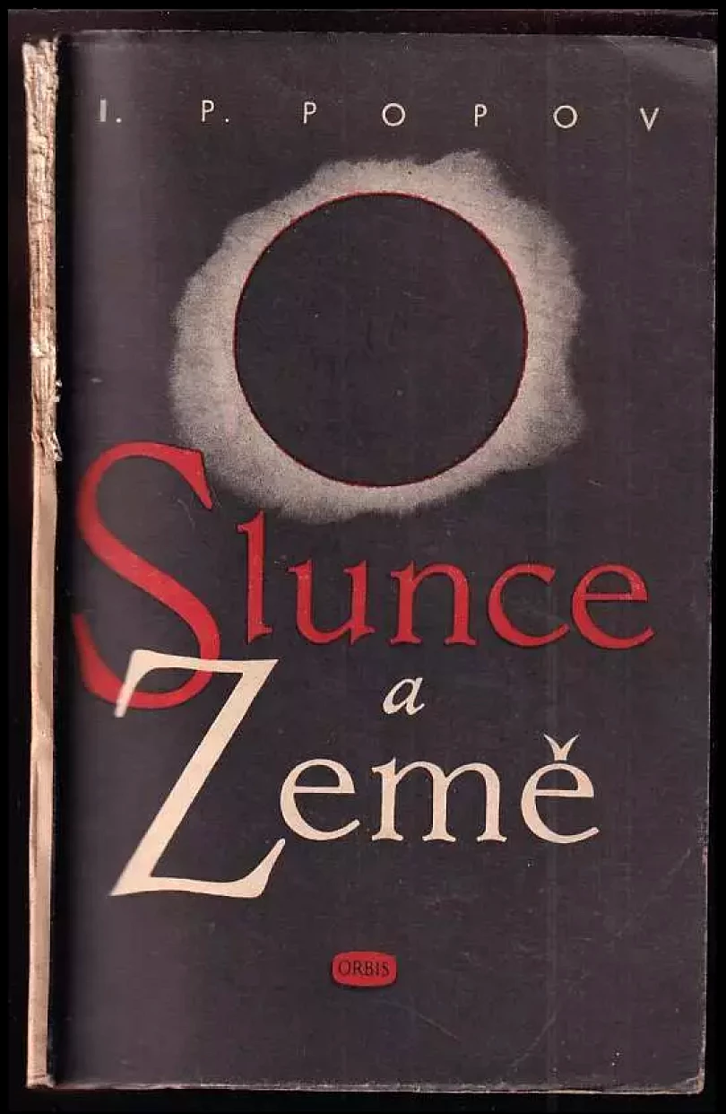Levně Slunce a Země (Pavel Ivanovič Popov, 1955)