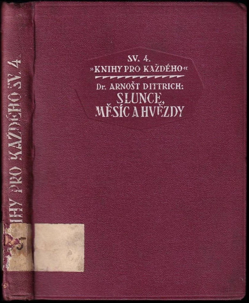 Levně Slunce, měsíc a hvězdy (Arnošt Dittrich, 1923)