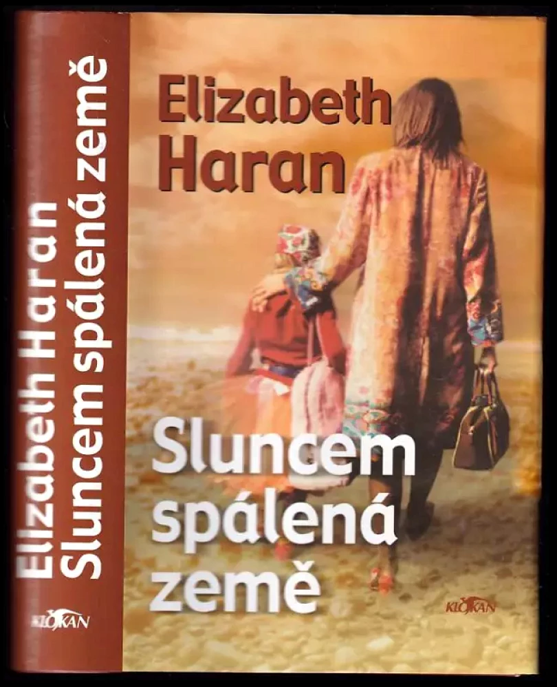 Sluncem spálená země (Elizabeth Haran, 2004)