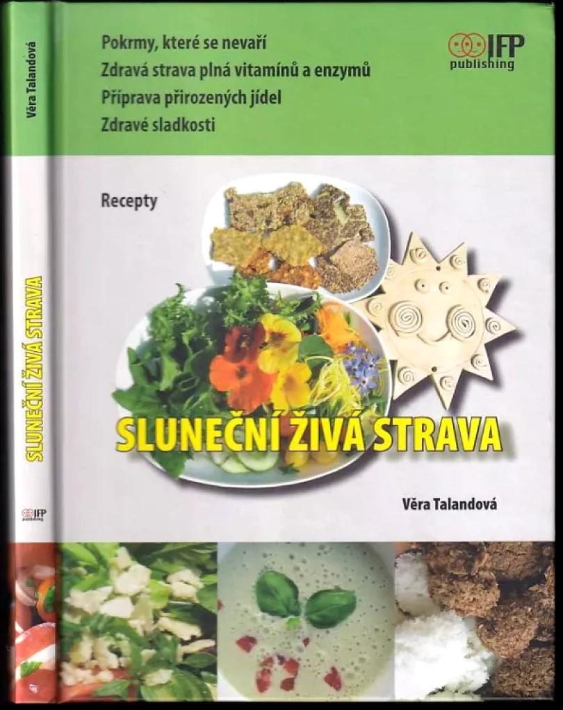 Levně Sluneční živá strava (Věra Talandová, 2009)