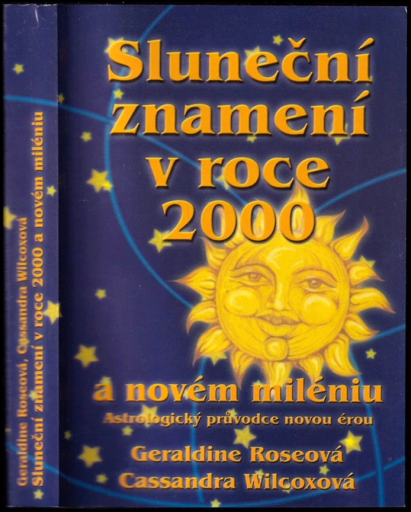 Sluneční znamení v roce 2000 a novém miléniu (Geraldine Rose, 1999)