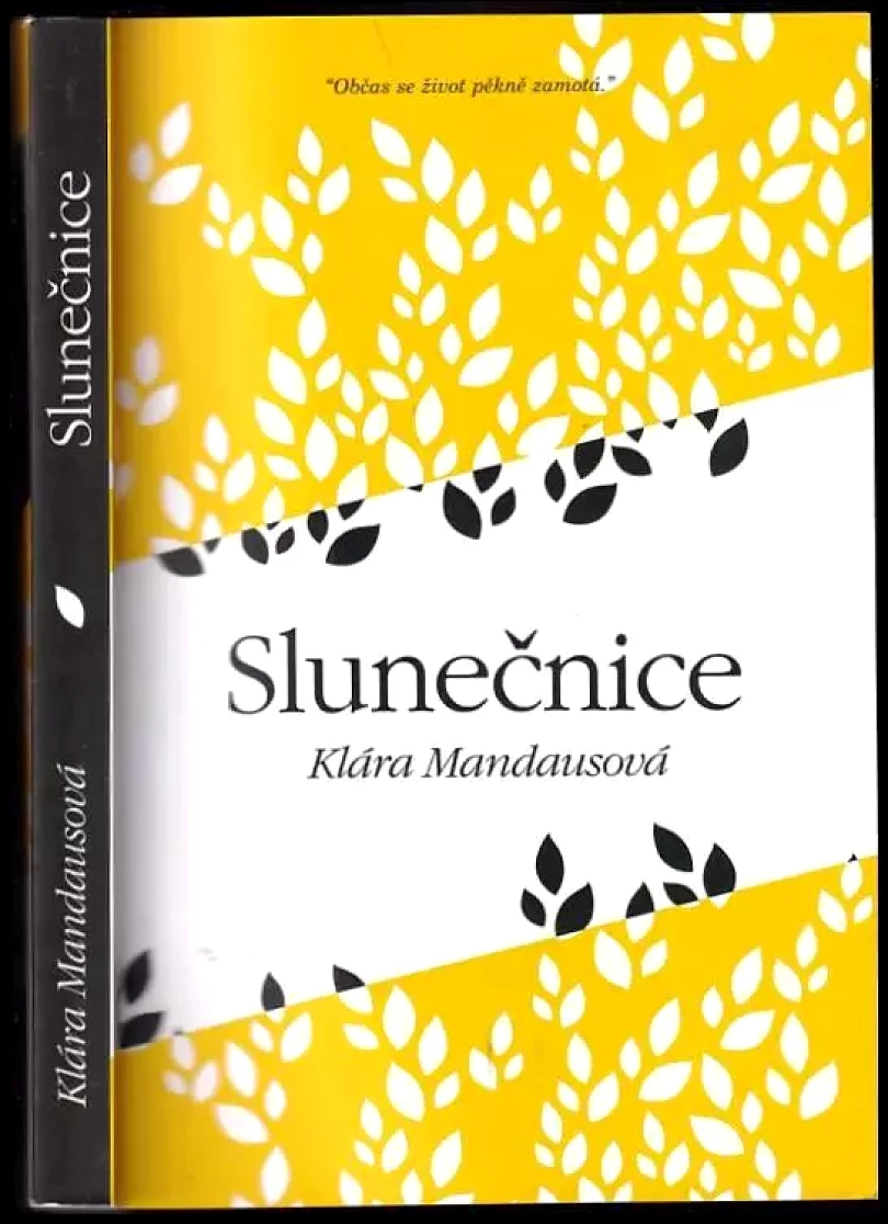 Levně Slunečnice (Klára Mandausová, 2010)