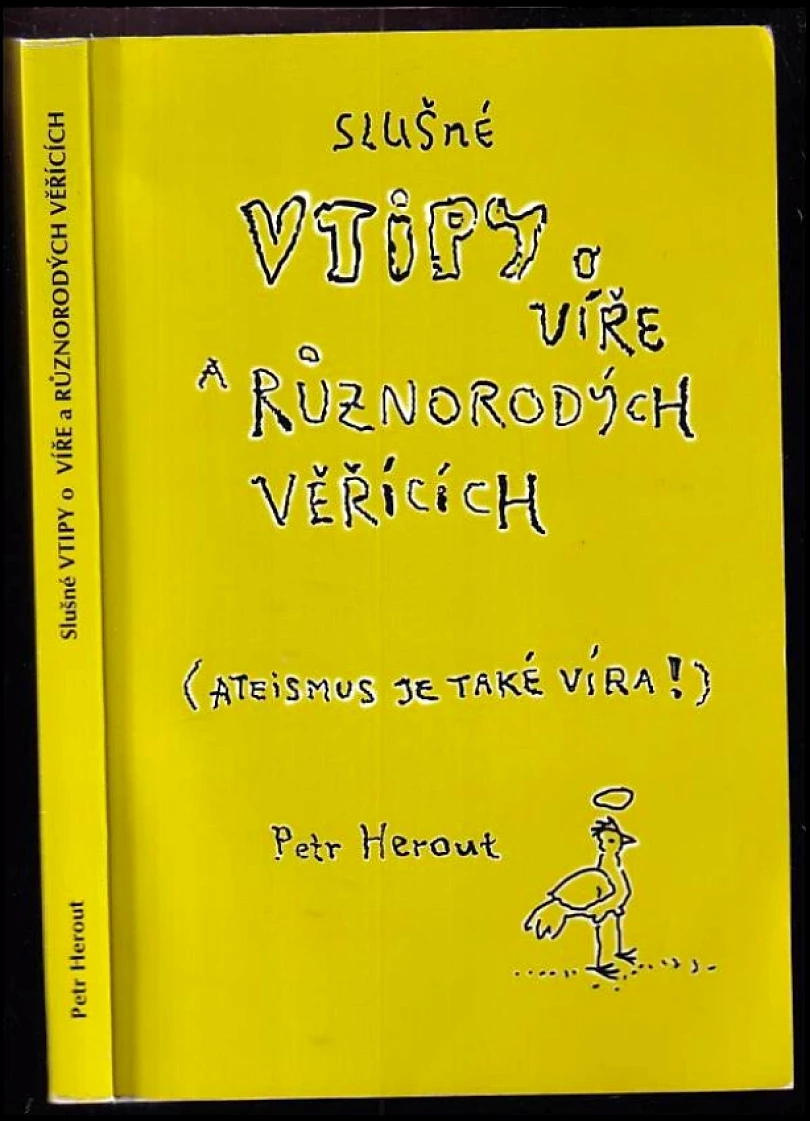 Slušné vtipy o víře a různorodých věřících (Petr Herout, 2024)