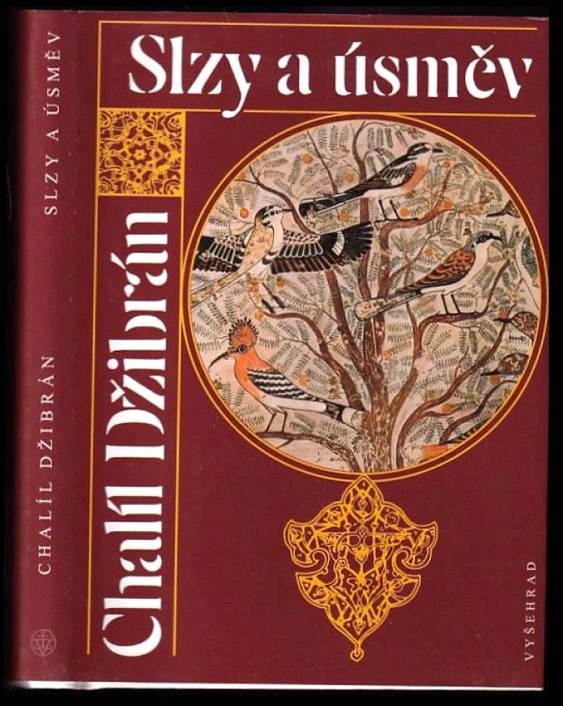 Slzy a úsměv (Kahlil Gibran, 2006)