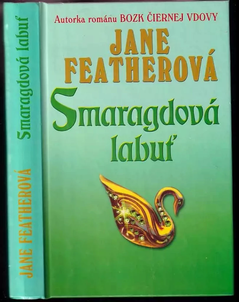 Levně Smaragdová labuť (Jane Feather, 2003)