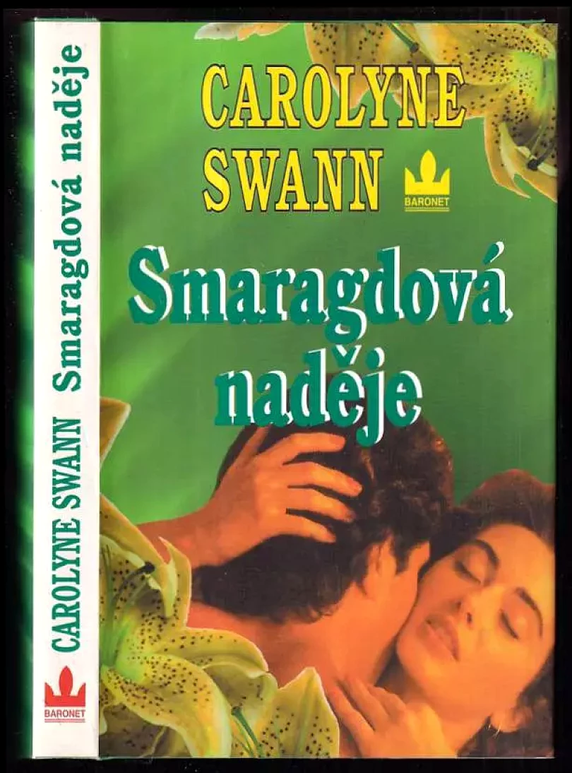 Smaragdová naděje (Carolyne Swann, 1999)