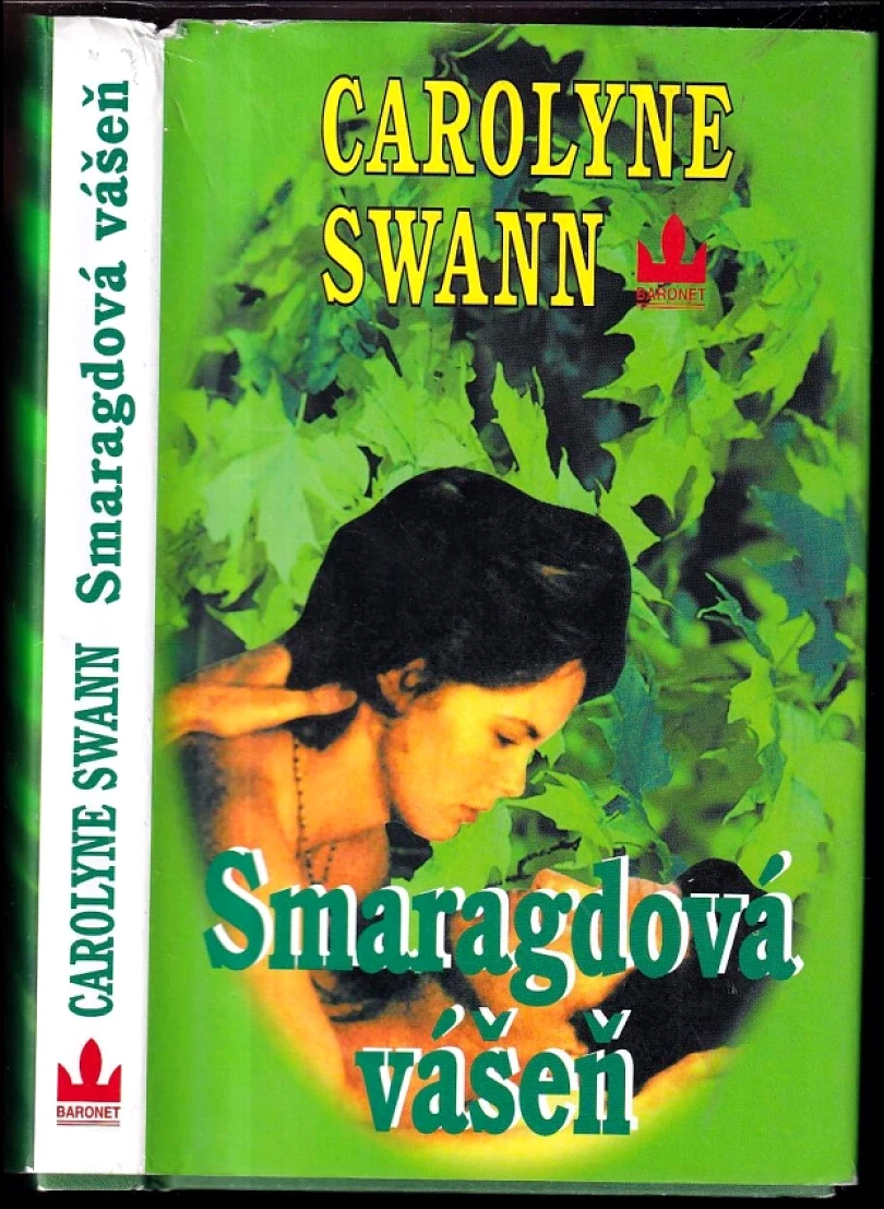 Levně Smaragdová vášeň (Carolyne Swann, 2000)
