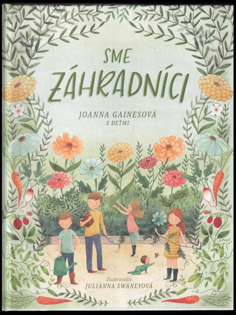 Levně Sme záhradníci (Joanna Gaines, 2021)