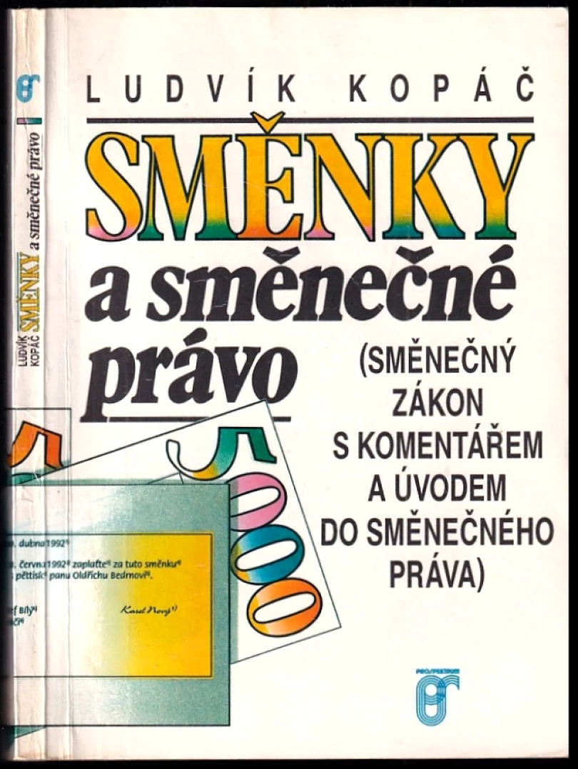 Levně Směnky a směnečné právo (Ludvík Kopáč, 1992)