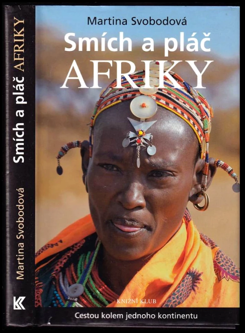 Smích a pláč Afriky (Martina Svobodová, 2011)