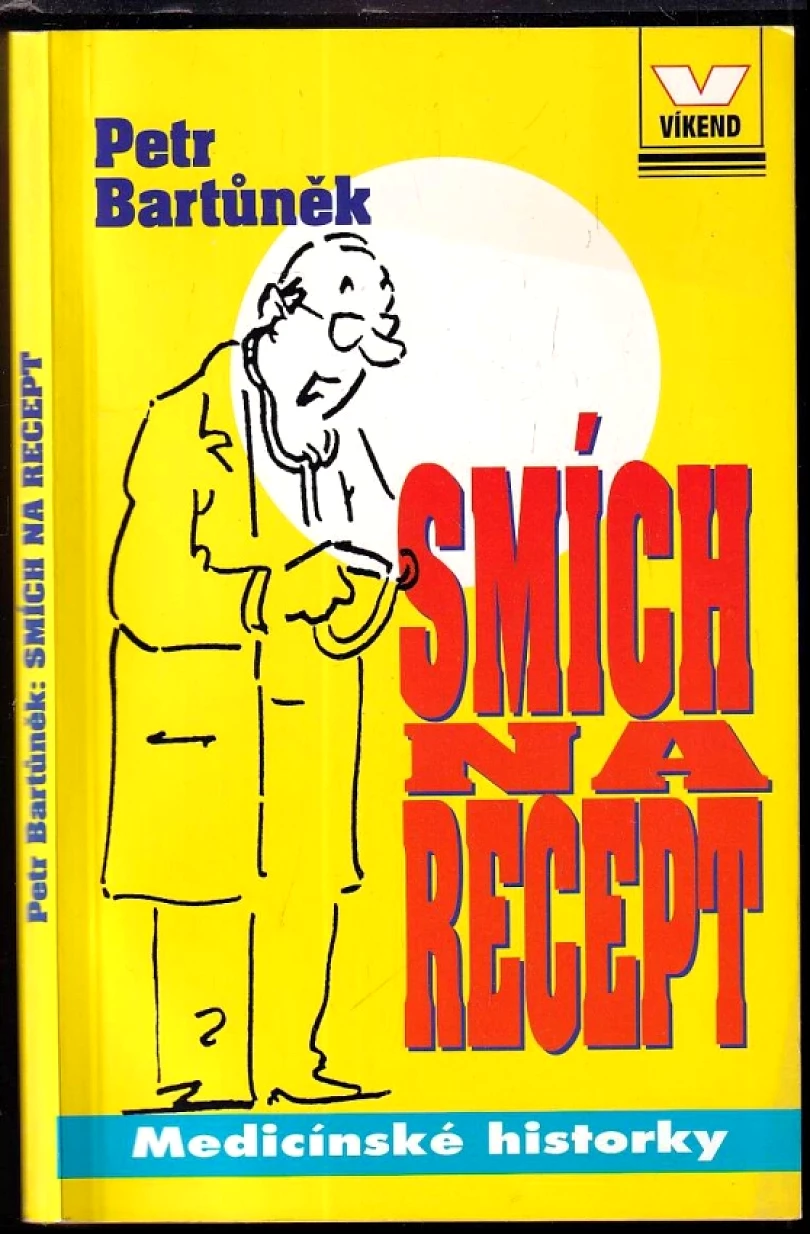 Levně Smích na recept (Petr Bartůněk, 1996)