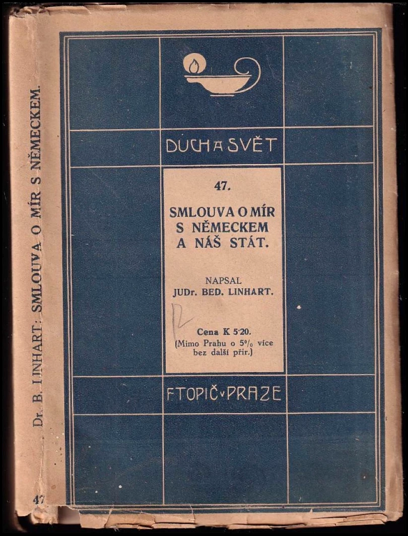 Smlouva o mír s Německem a náš stát (Bedřich Linhart, 1919)