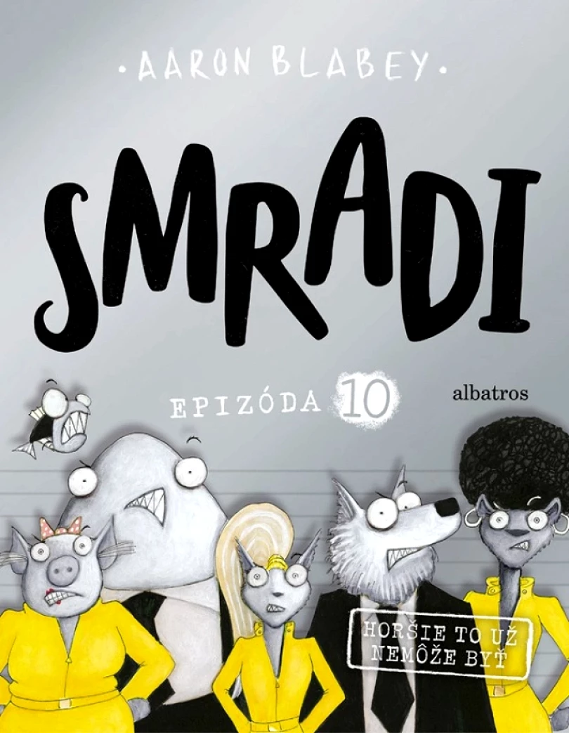 Levně Smradi 10 (Blabey Aaron, 2025)