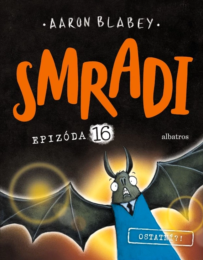 Levně Smradi 16 (Blabey Aaron, 2024)
