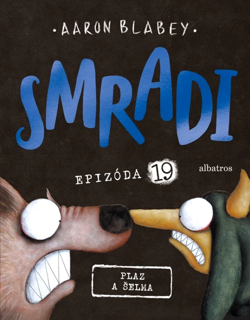 Levně Smradi 19 (Blabey Aaron, 2025)