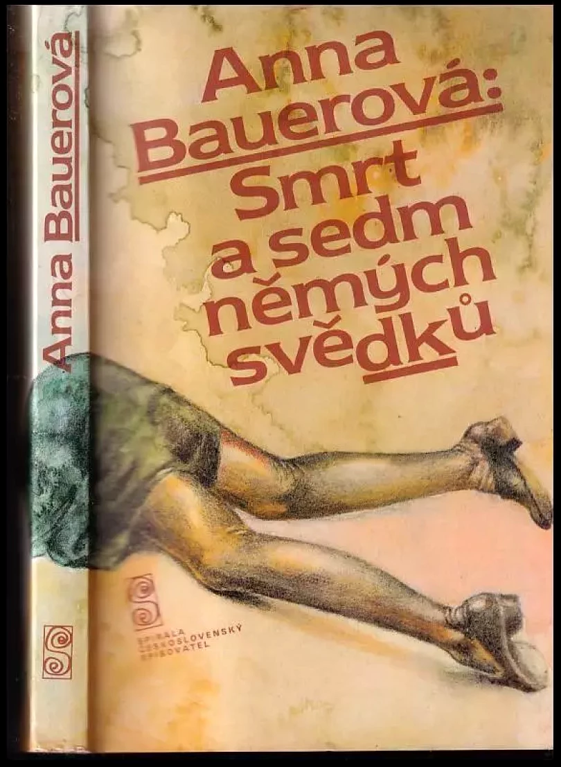 Levně Smrt a sedm němých svědků (Anna Bauerová, 1984)