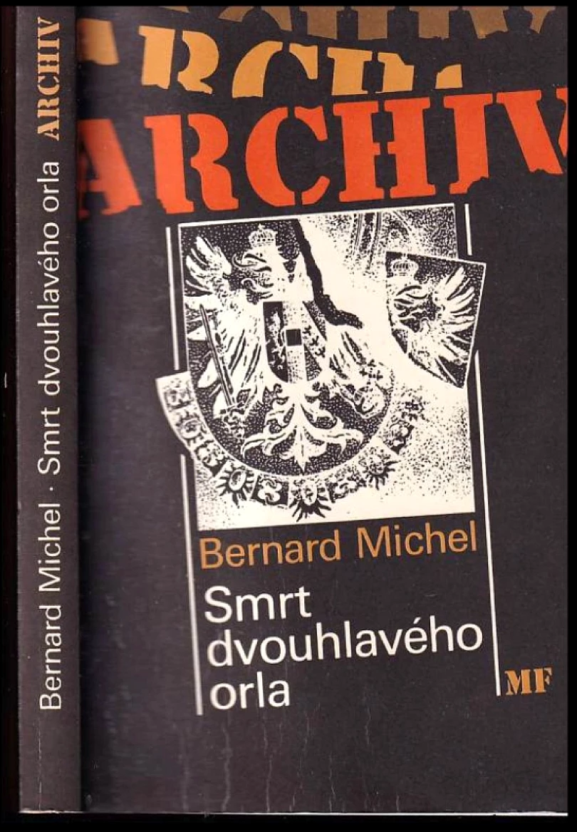 Levně Smrt dvouhlavého orla (Bernard Michel, 1994)