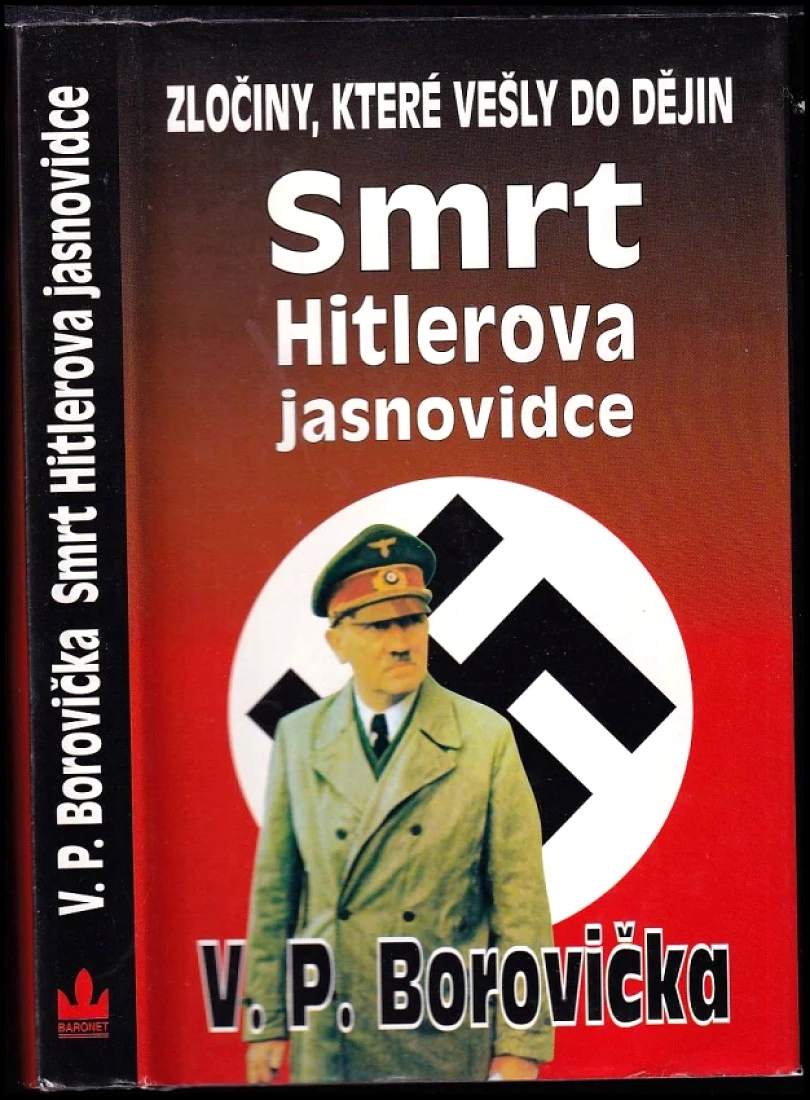 Smrt Hitlerova jasnovidce (V. P Borovička, 1997)