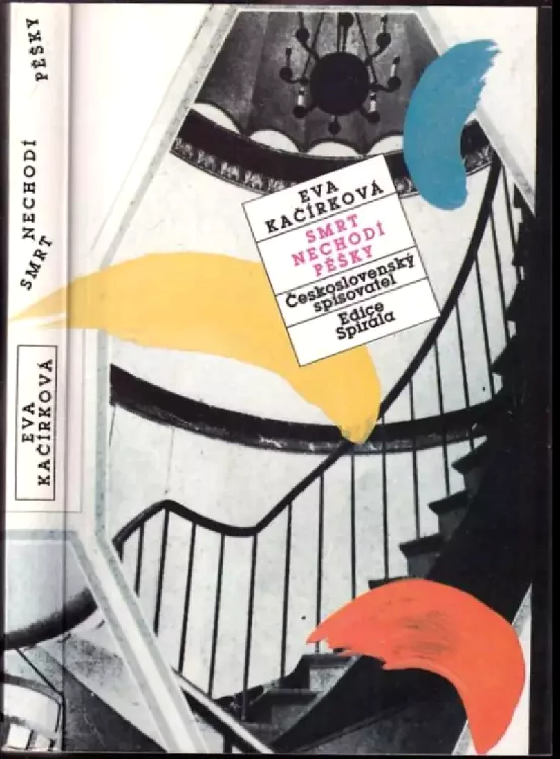 Smrt nechodí pěšky (Eva Kačírková, 1991)