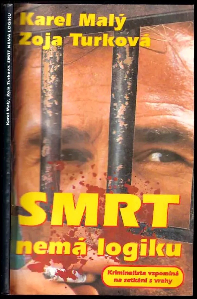 Smrt nemá logiku (Zoja Turková, 1993)
