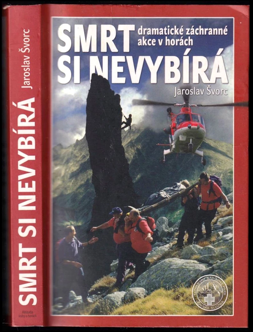 Levně Smrt si nevybírá (Jaroslav Švorc, 2004)