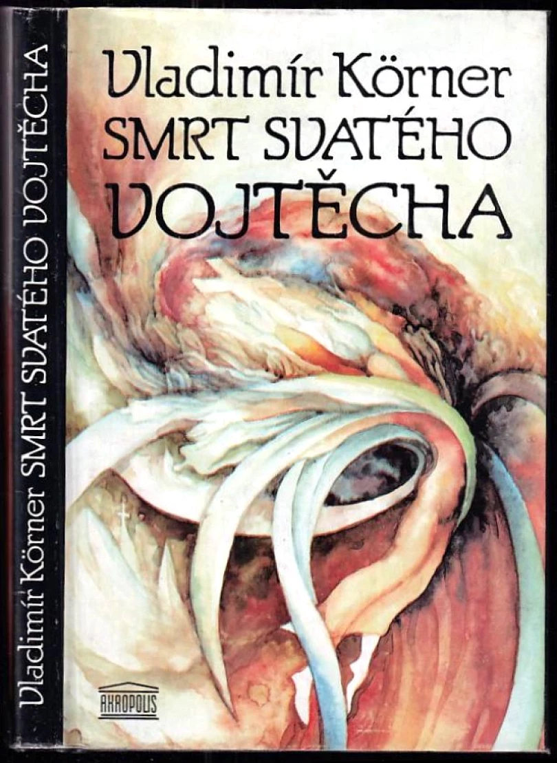 Levně Smrt svatého Vojtěcha (Vladimír Körner, 1993)