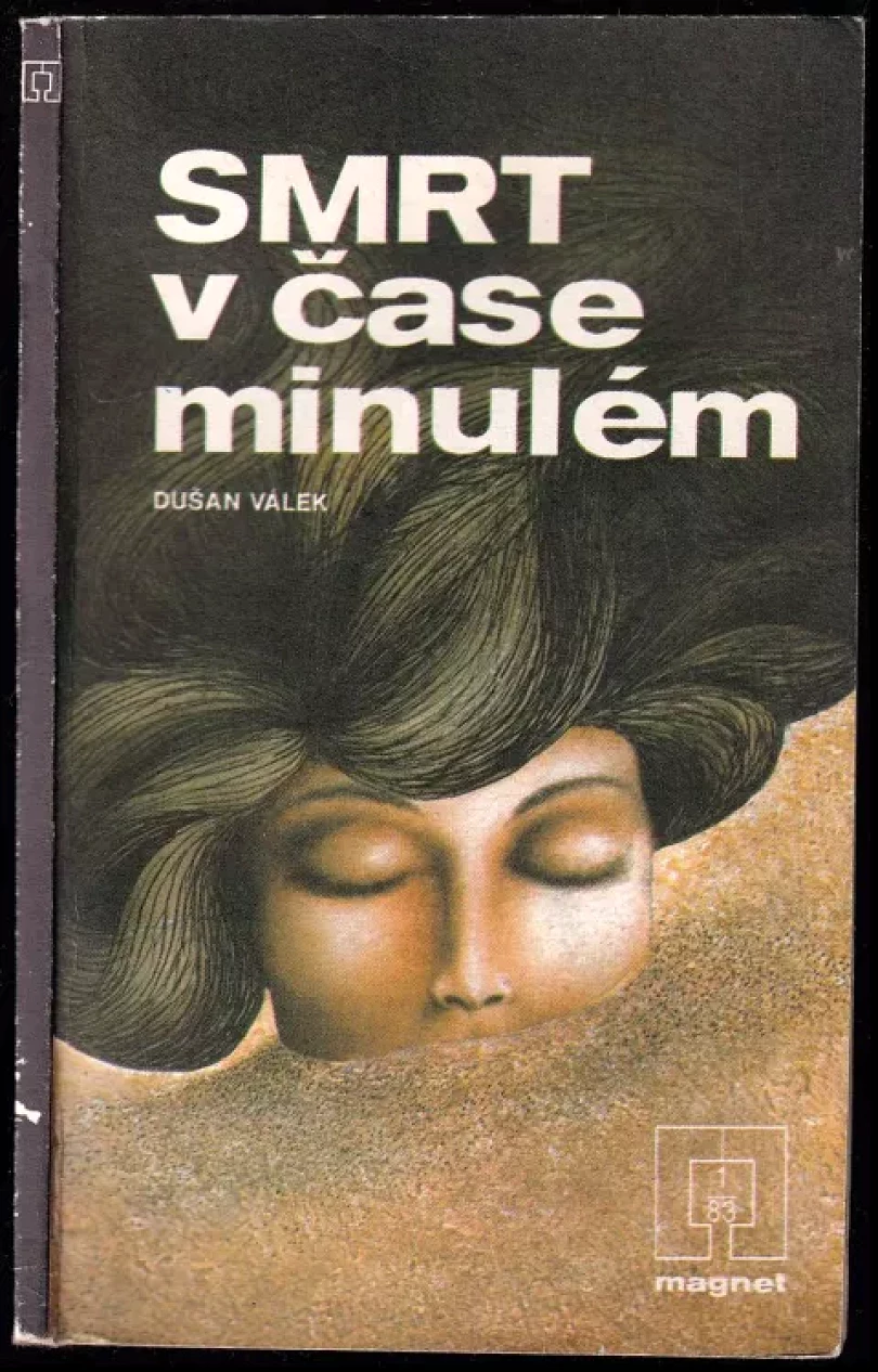 Smrt v čase minulém (Dušan Válek, 1983)