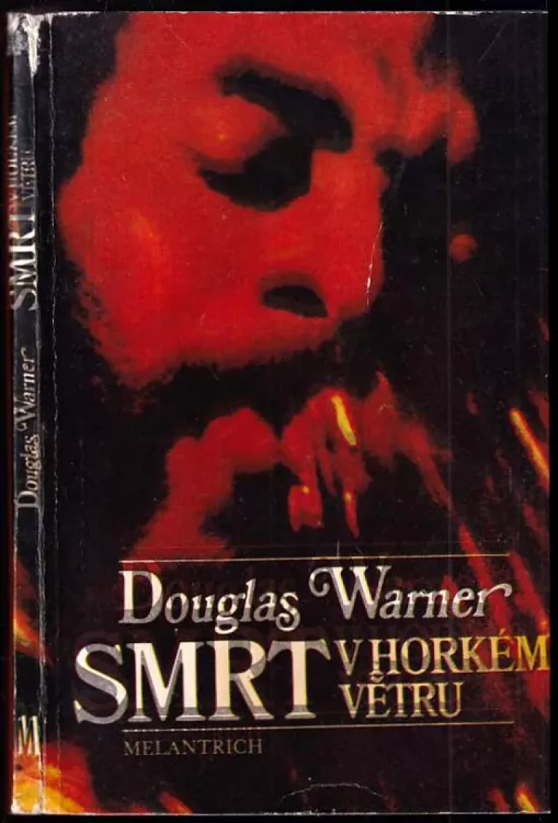 Smrt v horkém větru (Douglas Warner, 1985)