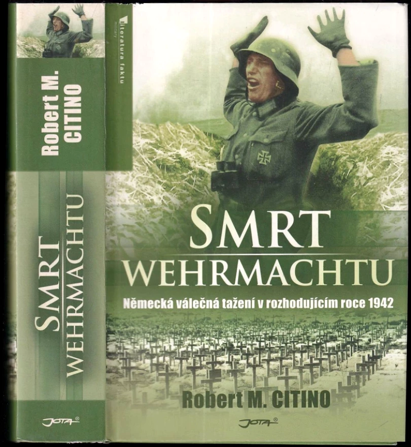 Smrt wehrmachtu (Robert Michael Citino, 2009)