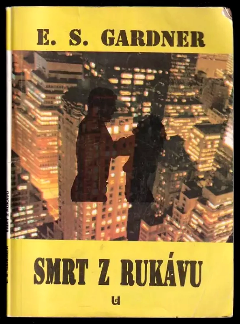 Levně Smrt z rukávu (Erle Stanley Gardner, 1992)