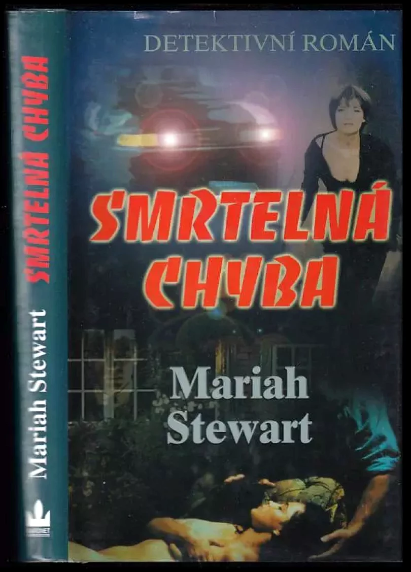 Smrtelná chyba (Mariah Stewart, 2006)