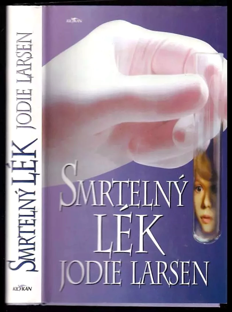 Smrtelný lék (Jodie Larsen, 1999)