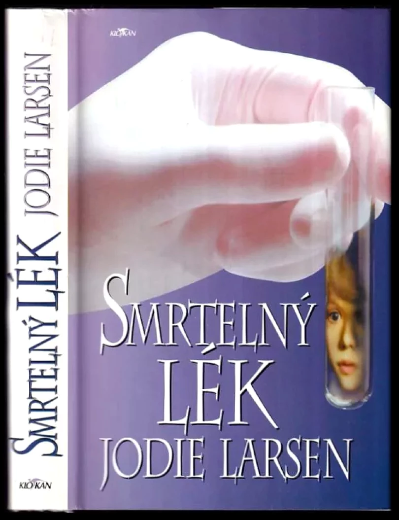 Smrtelný lék (Jodie Larsen, 1999)