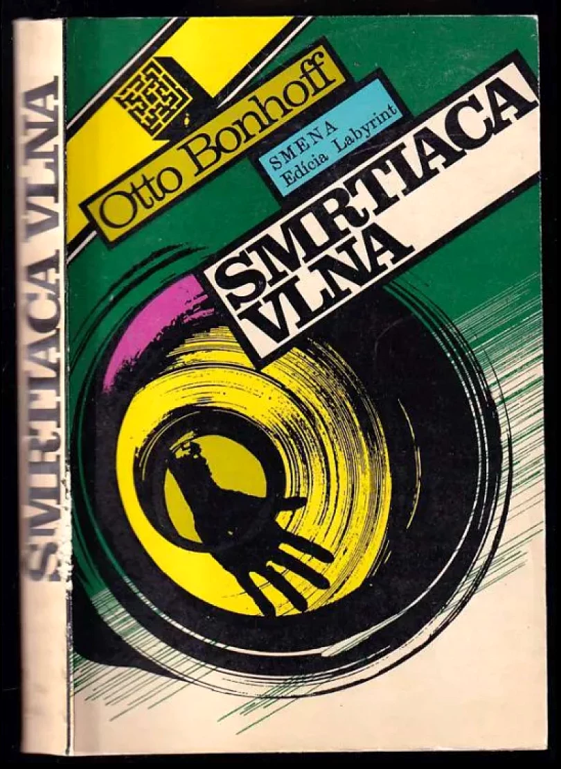 Levně Smrtiaca vlna (Otto Bonhoff, 1986)
