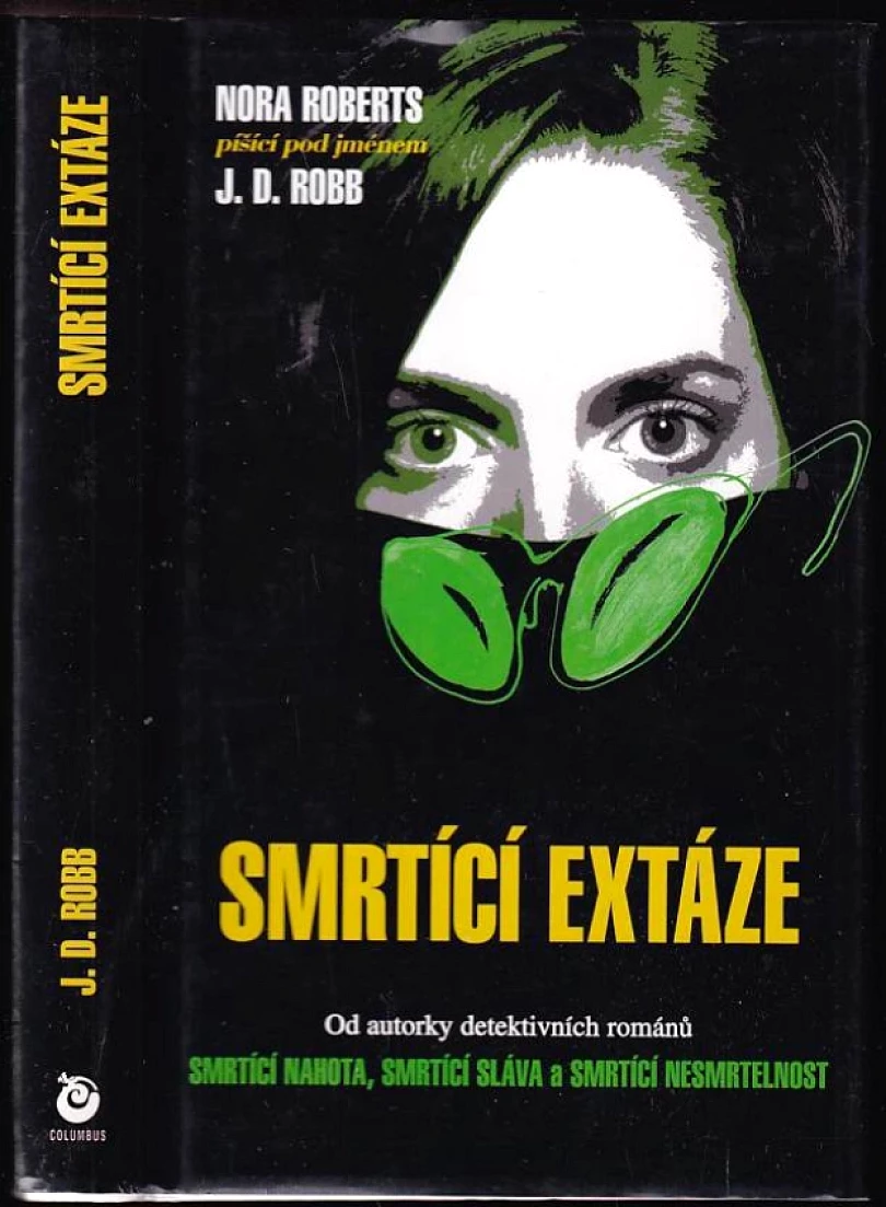 Levně Smrtící extáze (J. D. Robb, 2001)