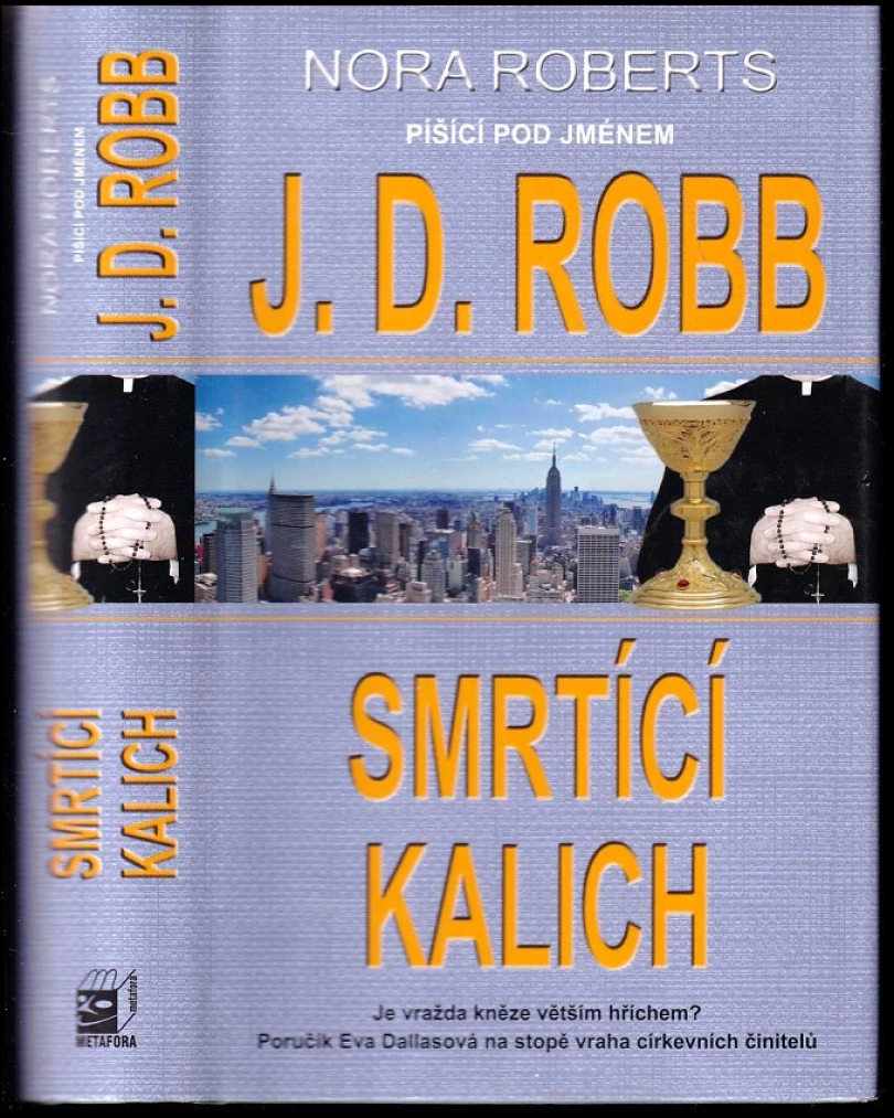 Levně Smrtící kalich (J. D. Robb, 2015)