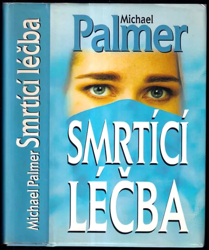 Smrtící léčba (Michael Palmer, 1995)