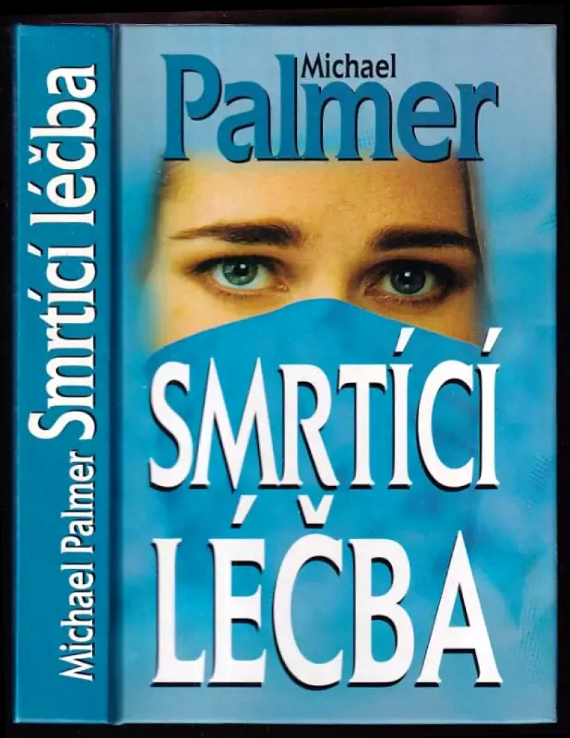 Levně Smrtící léčba (Michael Palmer, 1995)